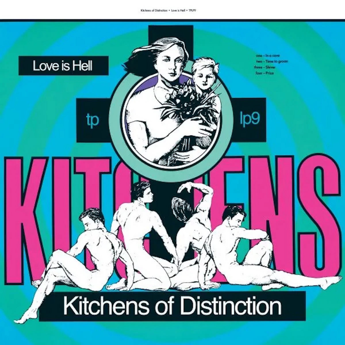 Love Is Hell | Kitchens of Distinction | Kitchens Of Distinction