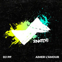 DJ PP — Aimer L'amour