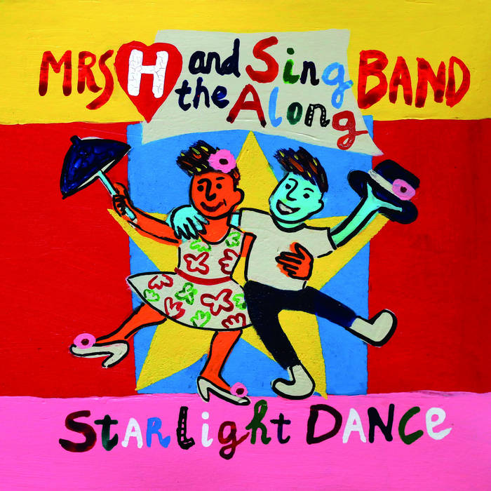 Starlight Dance | Mrs H and The Sing-Along Band