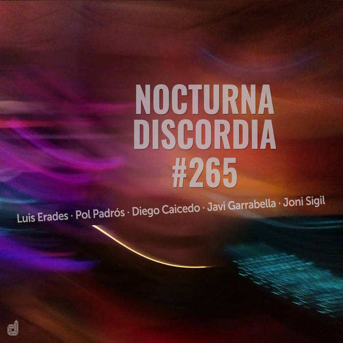 Nocturna Discordia #265
von Luis Erades/Pol Padrós/Diego Caicedo/Javi Garrabella/Joni Sigil
