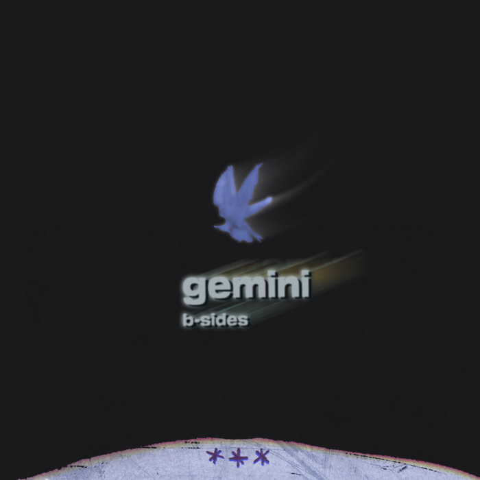 gemini b-sides | Slowpalace