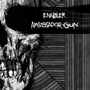 Enabler / Ambassador Gun - Split EP cover