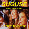 Love Tonight (Dj Dark & Mentol Remix)