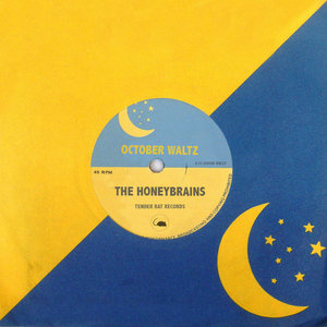 The Honeybrains — October Waltz / Slim