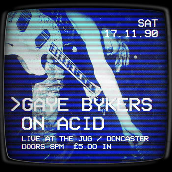 Music | Gaye Bykers On Acid