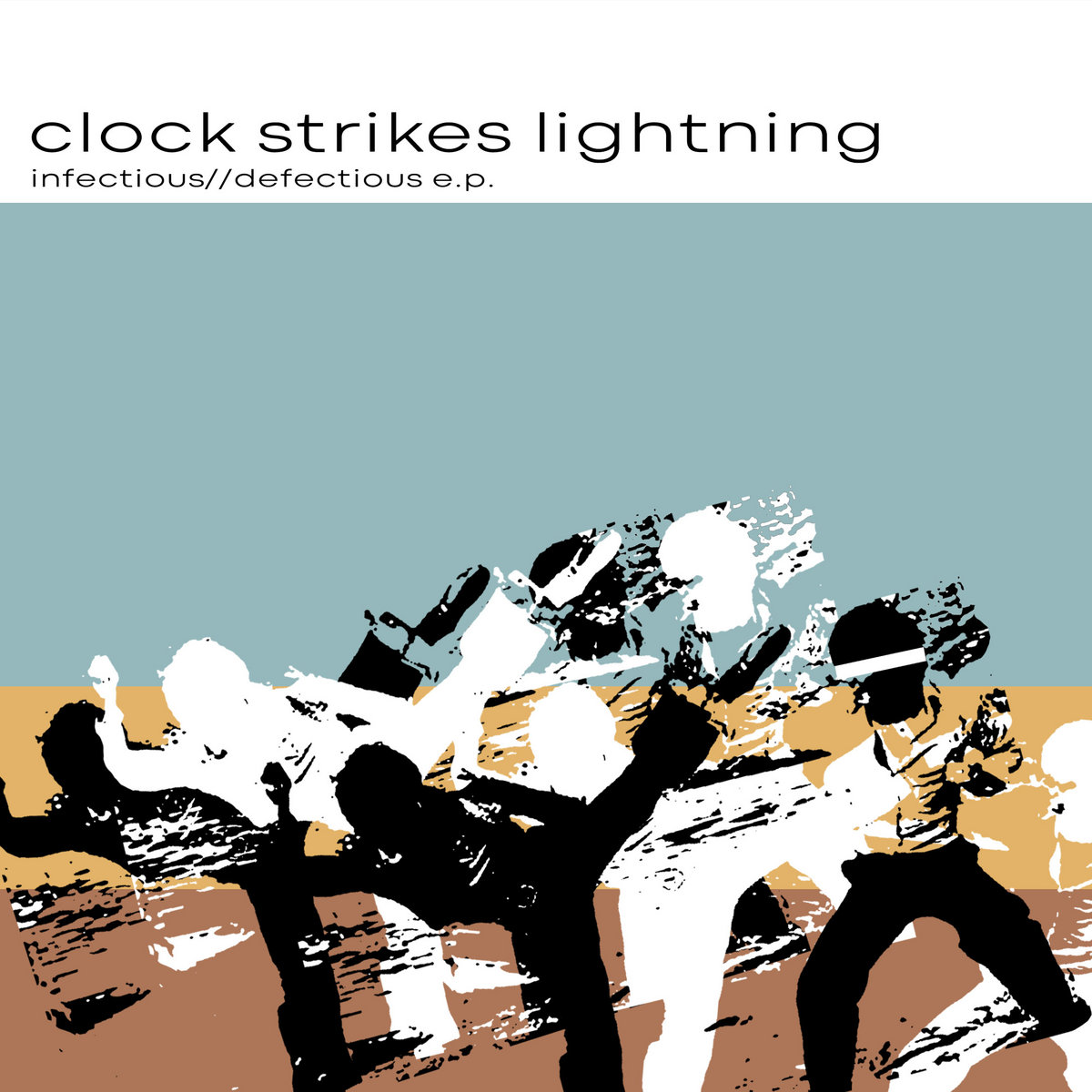 Infectious//Defectious E.p. | Clock Strikes Lightning