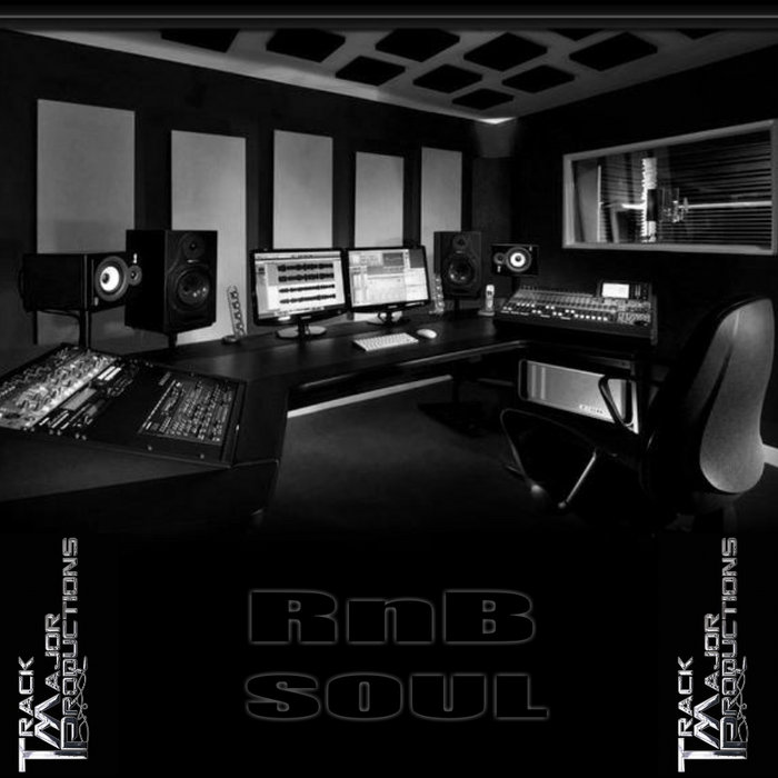 RNB SOUL TRACK MAJOR PRODUCTIONS