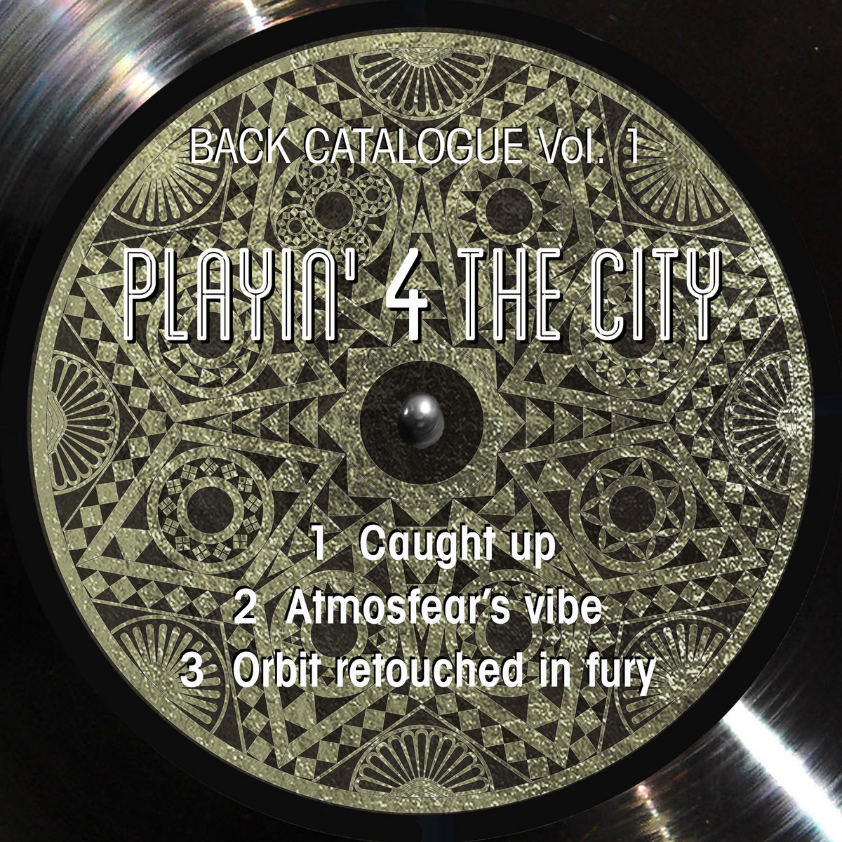 Back Catalogue Vol. 1 | Playin 4 the city