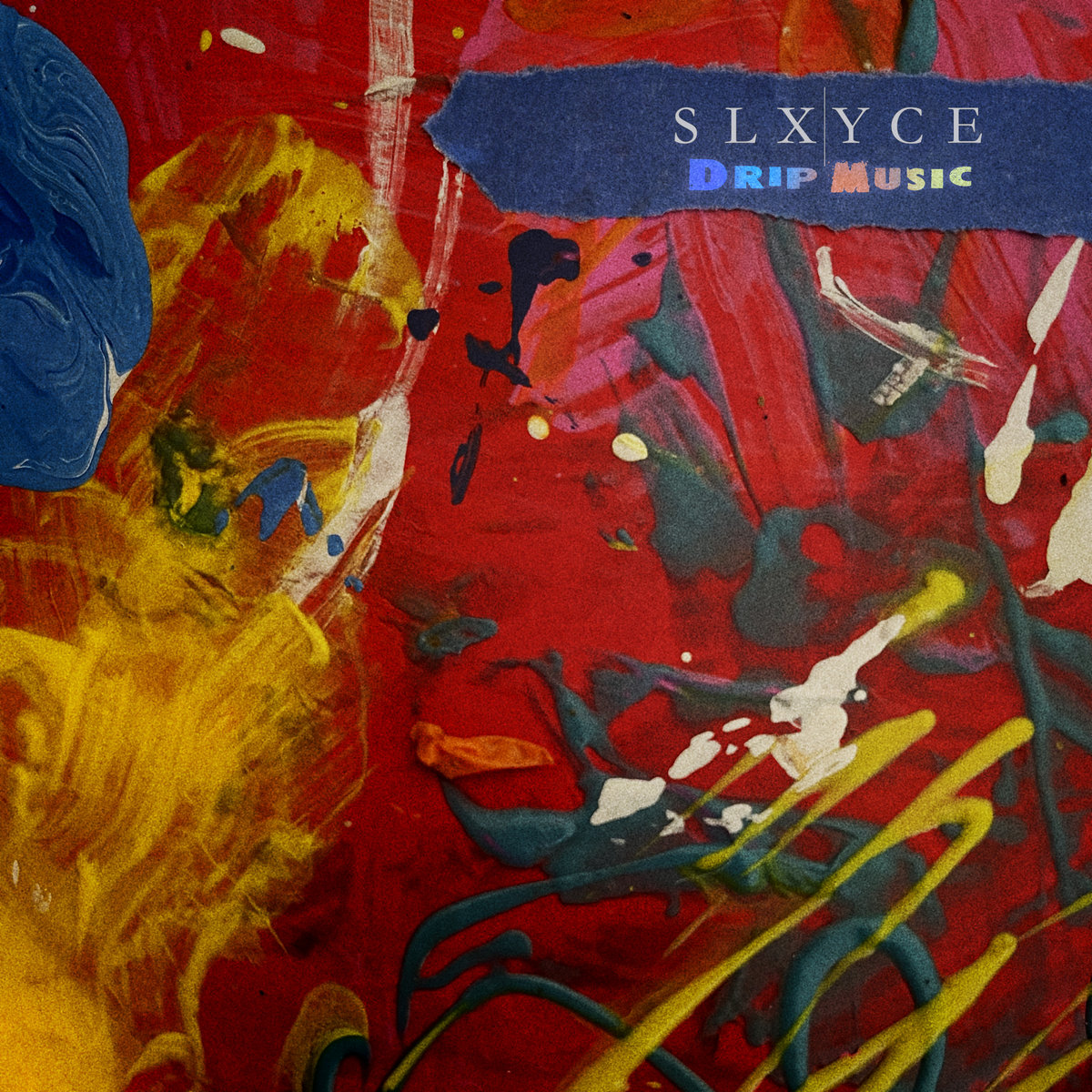 Drip Music | SLXYCE