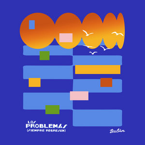 Los Problemas (Siempre Regresan) cover