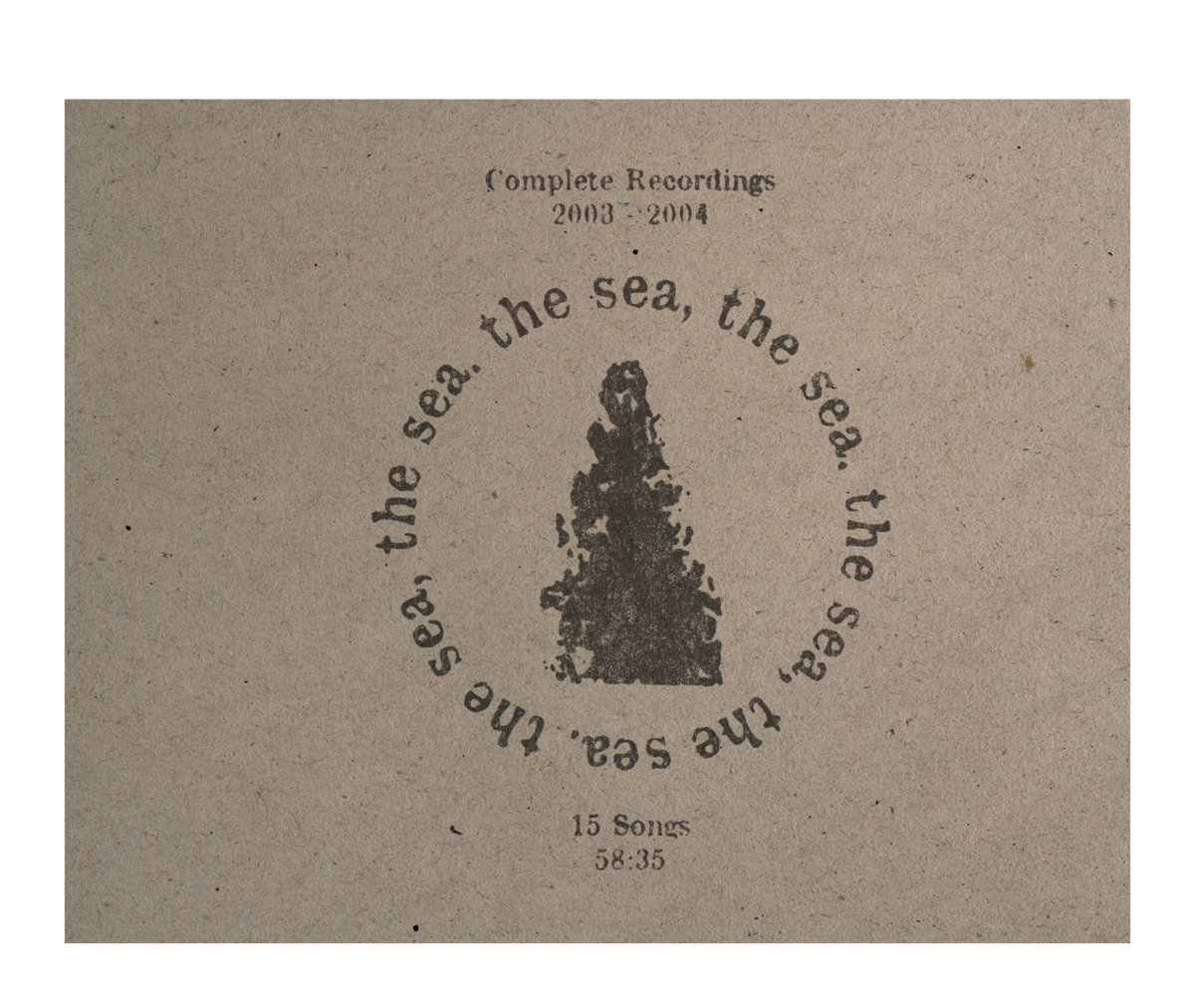 Complete Recordings (2003-2004) | The Sea, The Sea | Oliver Glenn