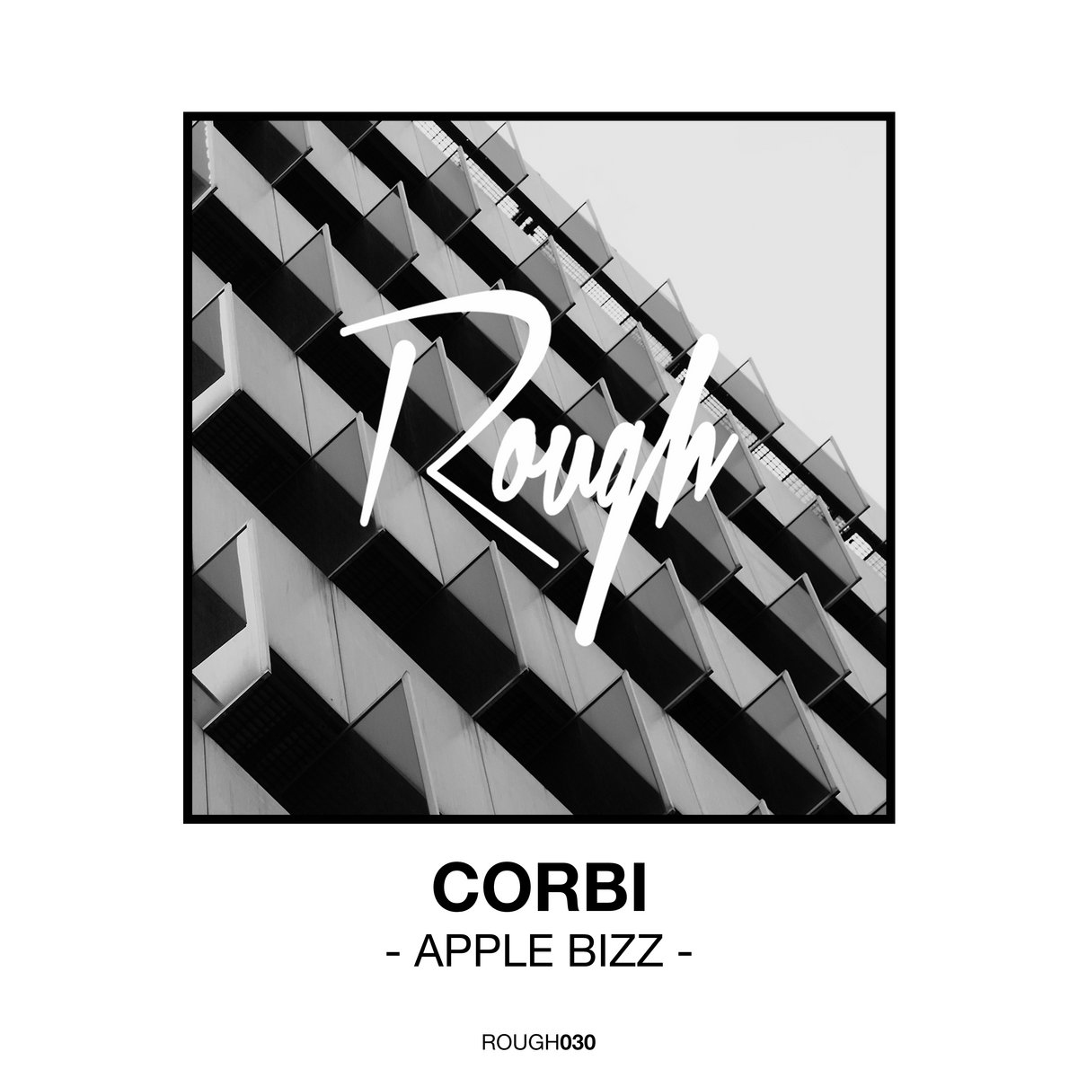 ROUGH030 | Corbi - Apple Bizz | Corbi | Rough Recordings