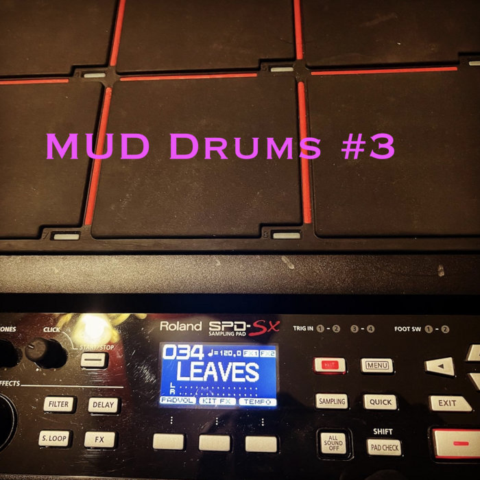 MUD Drums 3 MUD Drums Gareth Dylan Smith