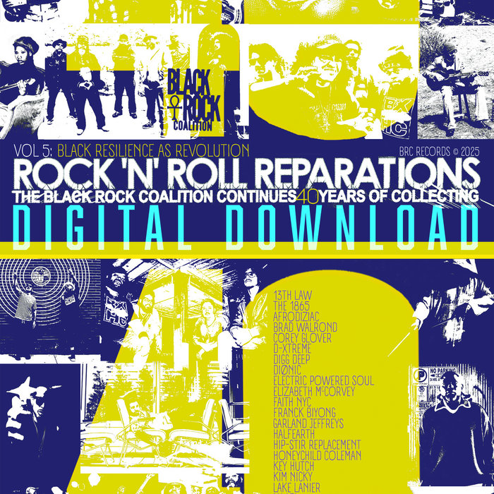 ROCK 'N' ROLL REPARATIONS, Vol. 5: Black Resilience as Revolution