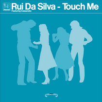 Rui Da Silva — Touch Me
