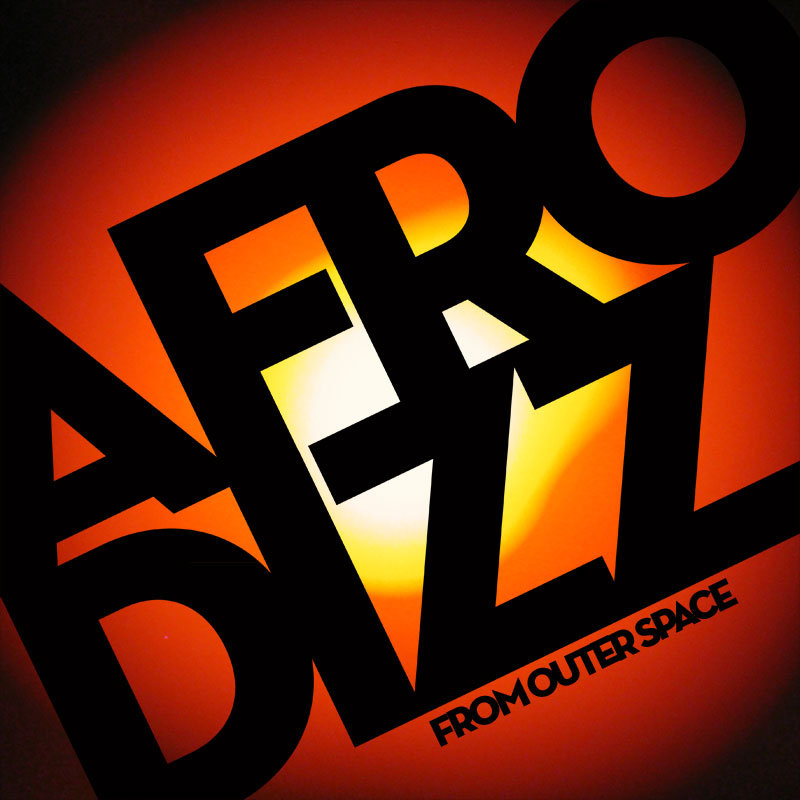 From Outer Space | Afrodizz