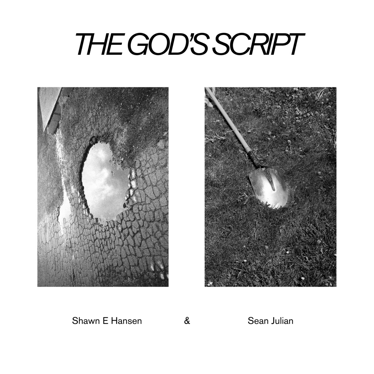 The God's Script | Shawn E Hansen & Sean Julian | Shawn Edward Hansen