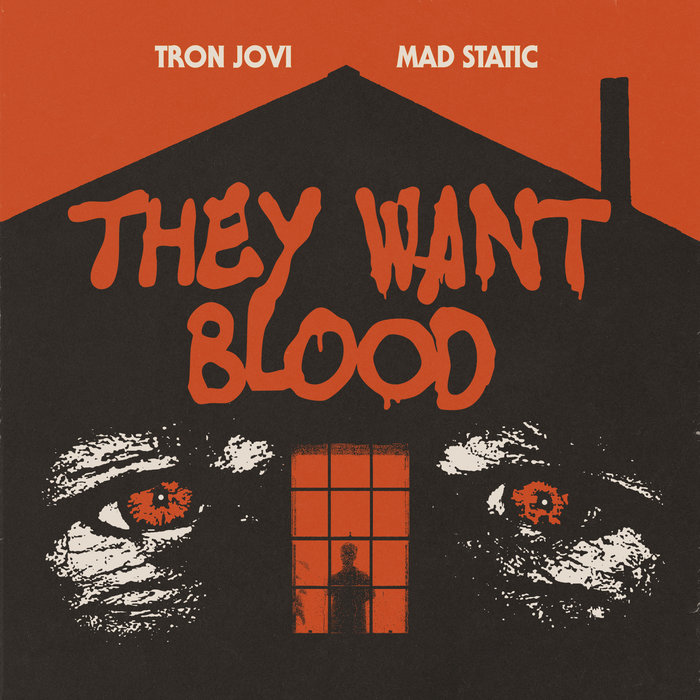 They Want Blood | They Want Blood | Triple Eye Industries