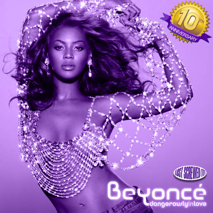 Beyoncé - Dangerously In Love (Screwed) | Lost Screwed It!