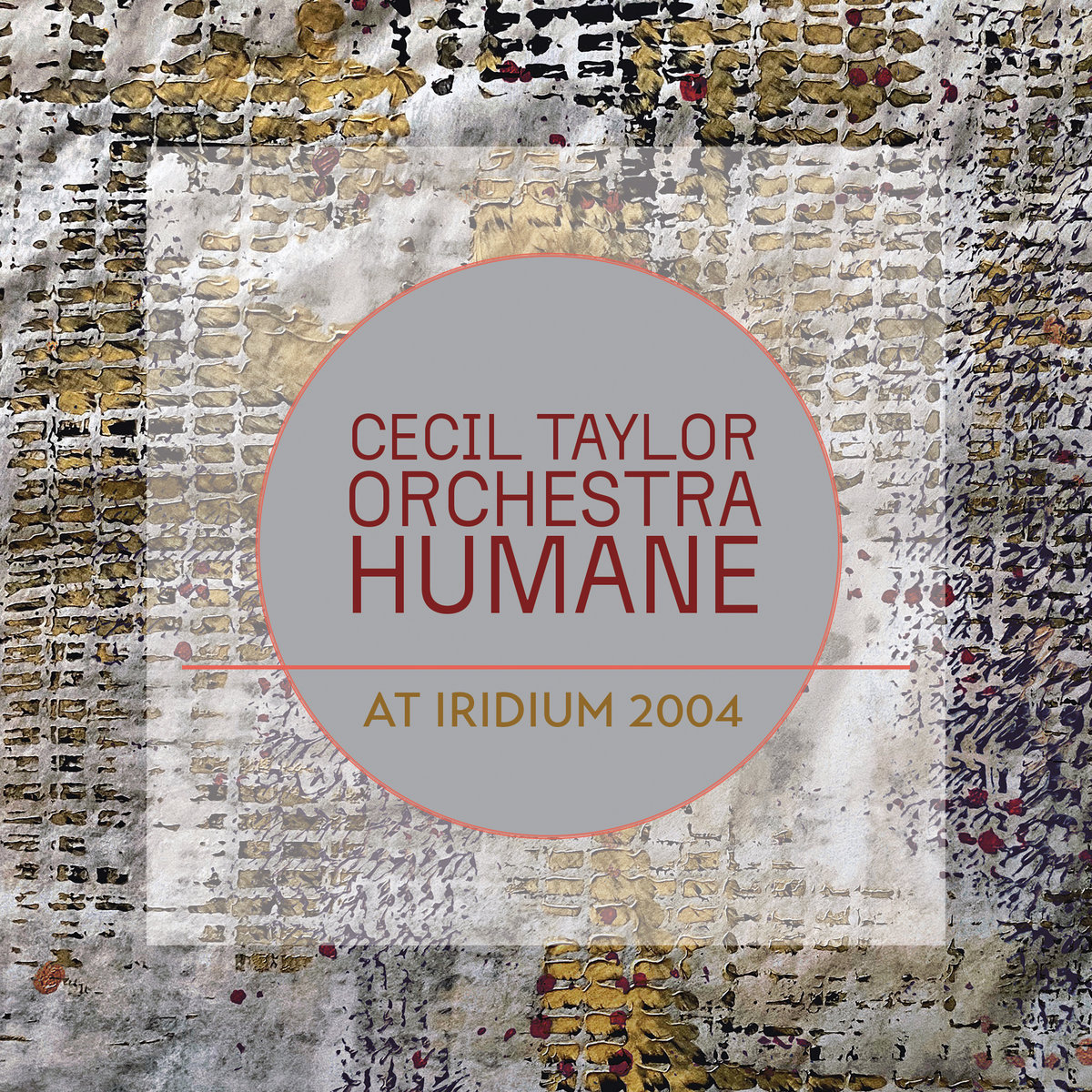 At Iridium 2004 | Cecil Taylor Orchestra Humane | Cecil Taylor