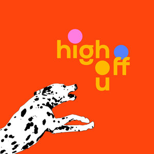 High Off U cover