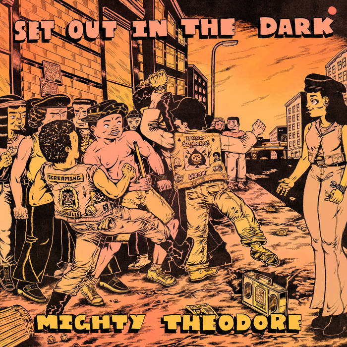 Set Out In The Dark | Mighty Theodore