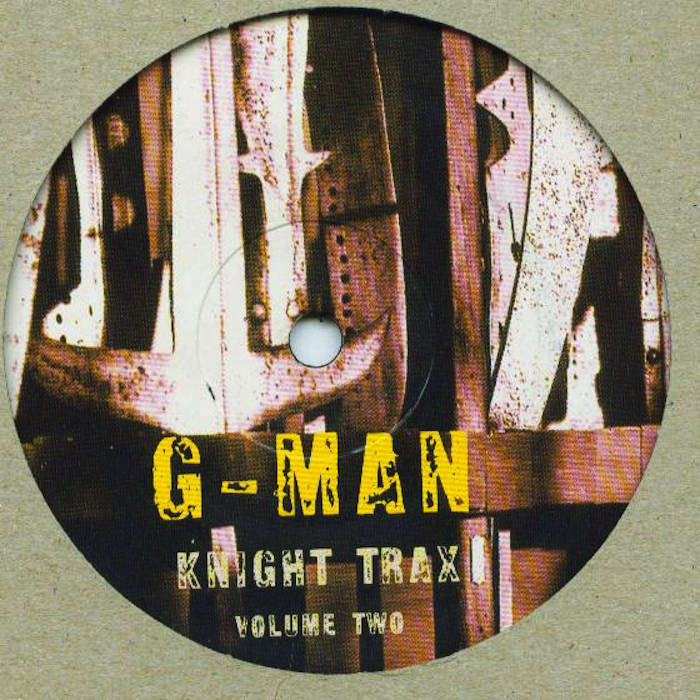 Knight Traxs | G-Man | g-man aka gez varley