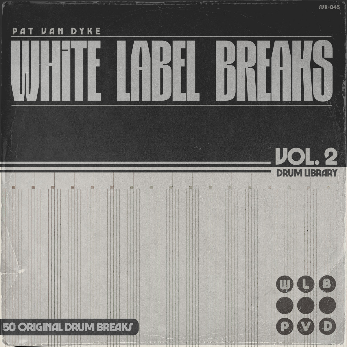 Pat_Van_Dyke_White_Label_Breaks_Vol_2_Break_24_75bpm | Pat Van Dyke