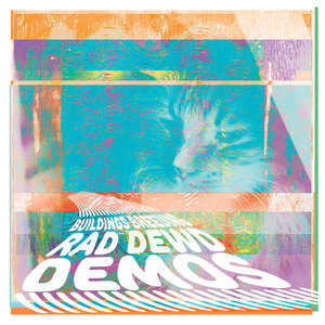 Buildings Breeding — Rad Dewd Demos