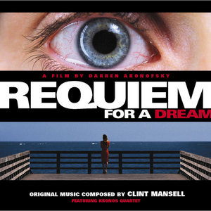 Requiem For A Dream (Original Soundtrack)Kronos Quartet, Clint Mansell cover