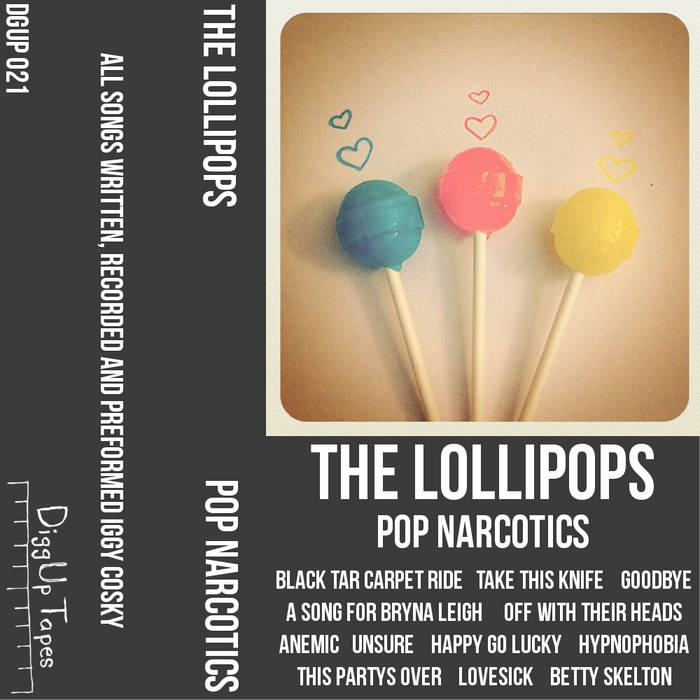 Pop Narcotics | The Lollipops | DiggUp Tapes