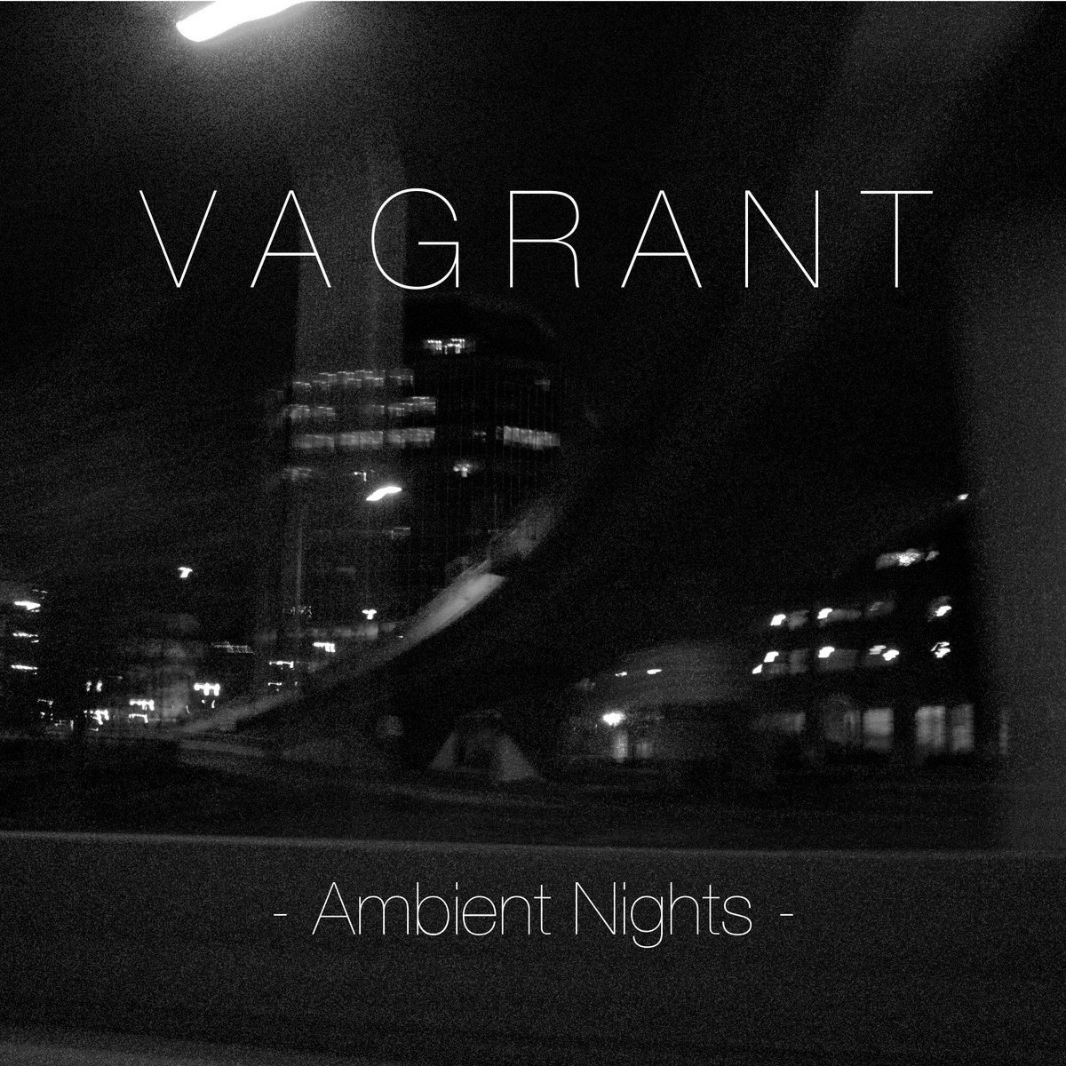 Ambient Nights | Vagrant