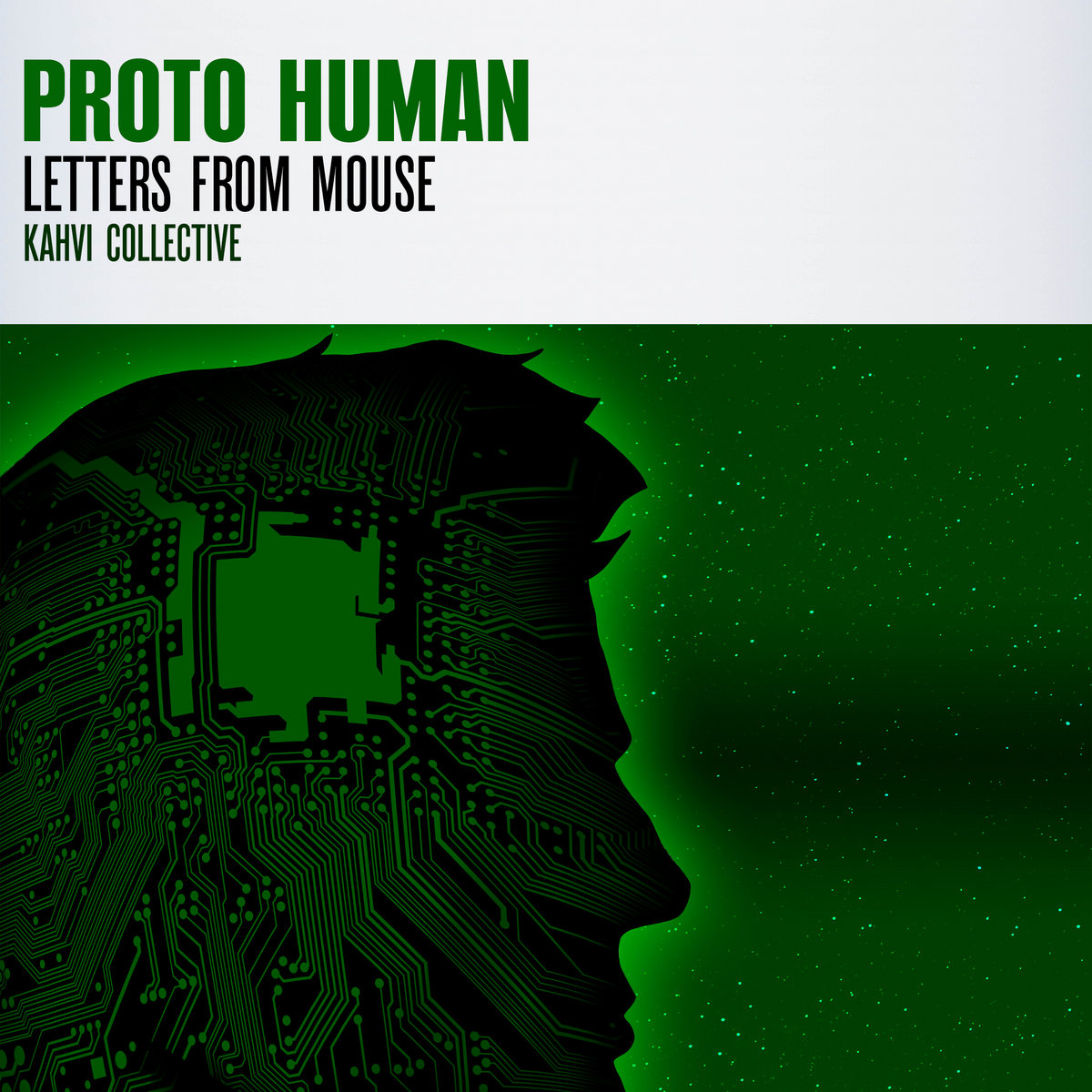 Proto Human | Letters from Mouse | Kahvi Collective