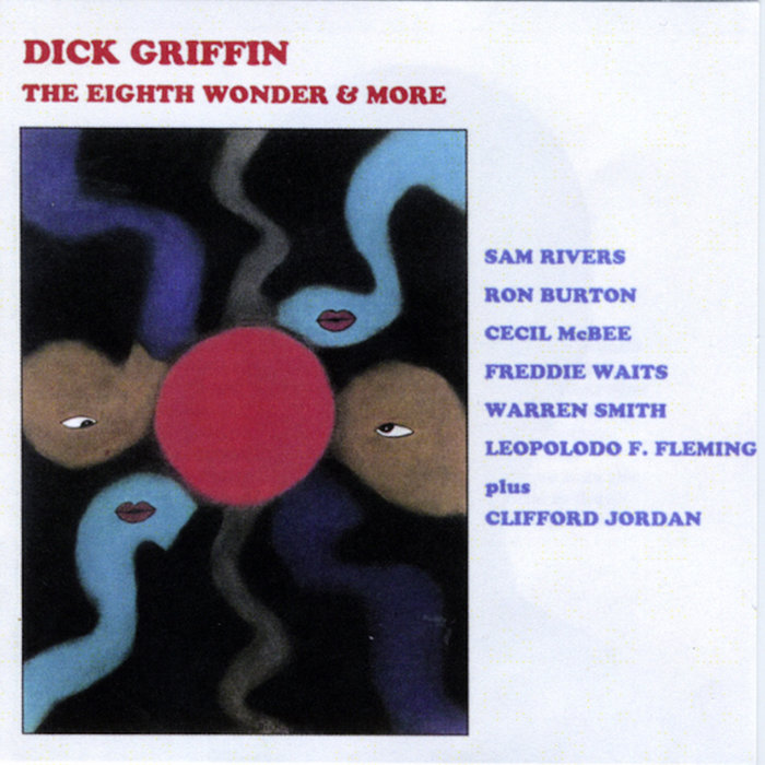 The Eighth Wonder and More, by Dick Griffin