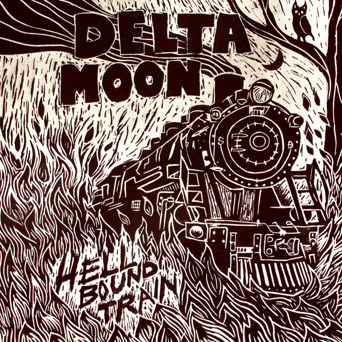 Hellbound Train Delta Moon