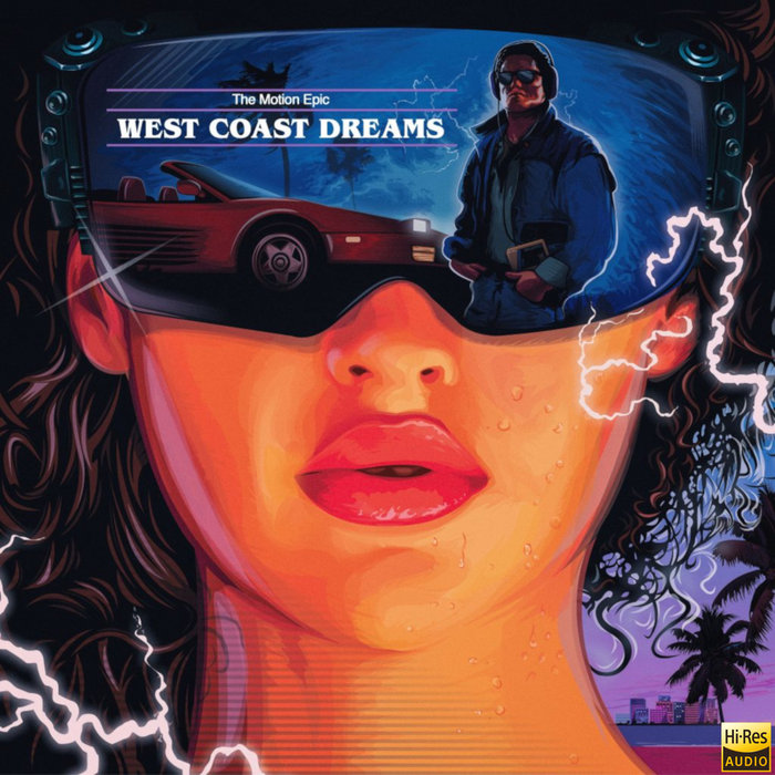 West Coast Dreams (24bit / 48kHz) | The Motion Epic | Sofa King Vinyl