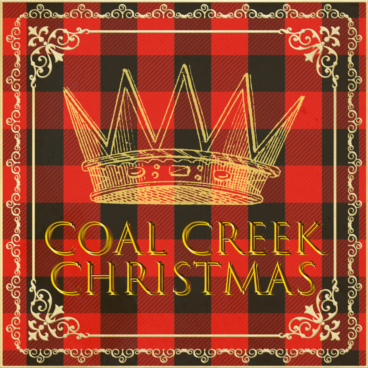 A Coal Creek Christmas Volume 1 Coal Creek Kings