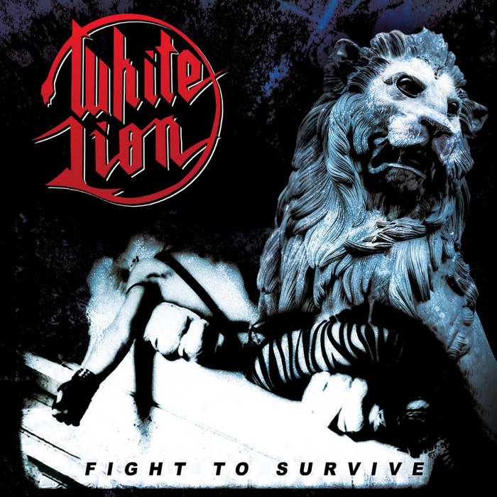 Fight To Survive | White Lion | Cleopatra Records