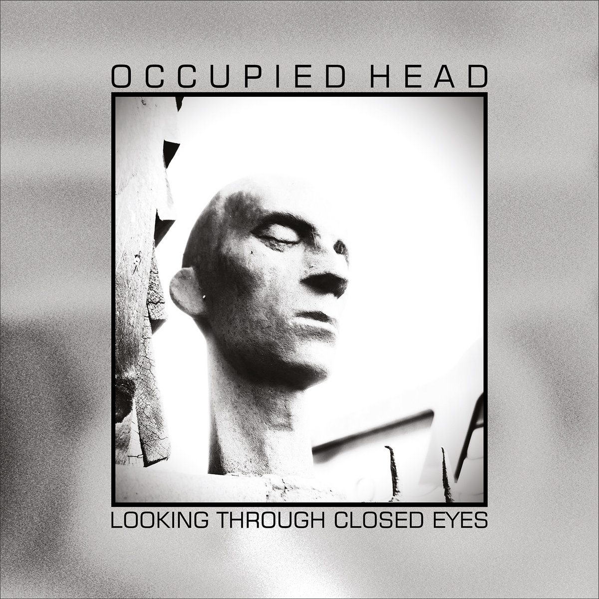 Looking through Closed Eyes | Occupied Head | KinetiK Records