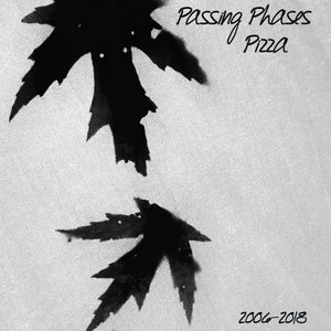 Passing Phases Pizza 2006-2018 cover