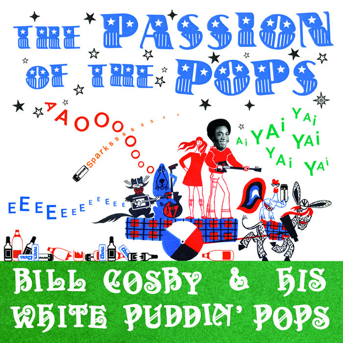 Passion of the Pops Bill Cosby and His White Pudding Pops F.O.N.O