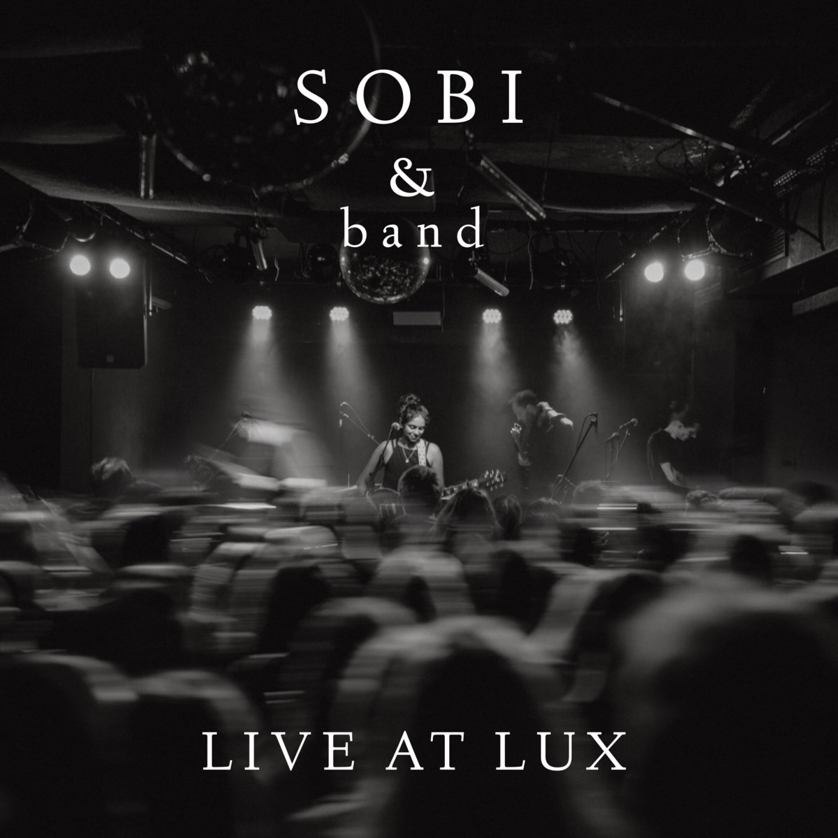 SOBI & Band Live at Lux