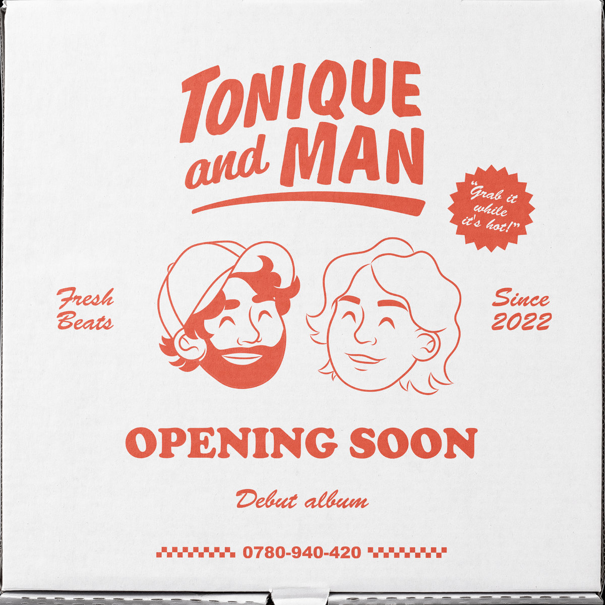 Tonique and Man Opening Soon デビューアルバム Opening Soon | Tonique & Man