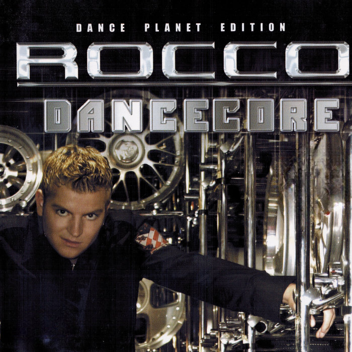 Dancecore [Dance Planet Edition] | Rocco | Dance Planet Records
