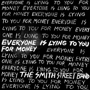 Everyone Is Lying To You For Money cover