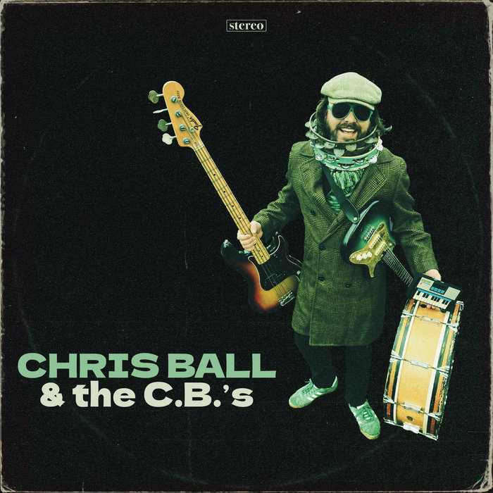 & the C.B.'s | Chris Ball