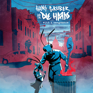 Hans Gruber and the Die Hards — With A Vengeance