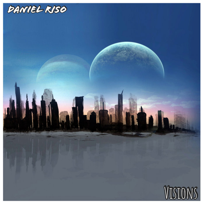 Visions | Daniel Riso