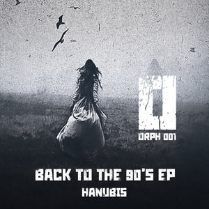 The Orphanage — Back To The 90's EPHanubis