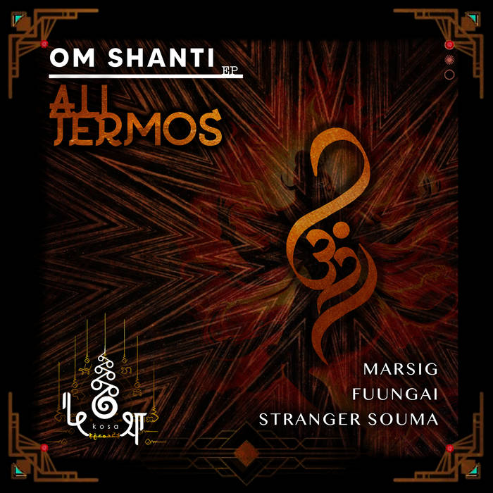 Om Shanti Ali Termos Kosa musica